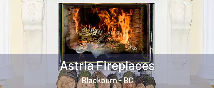  Astria Fireplaces Blackburn - BC