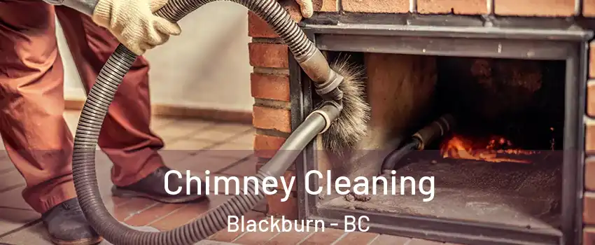  Chimney Cleaning Blackburn - BC