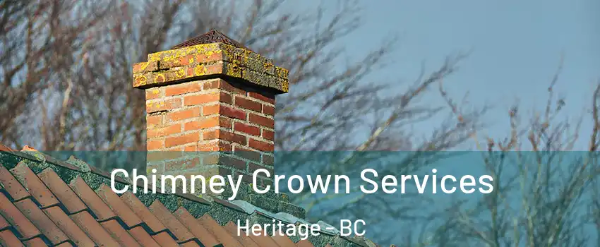  Chimney Crown Services Heritage - BC