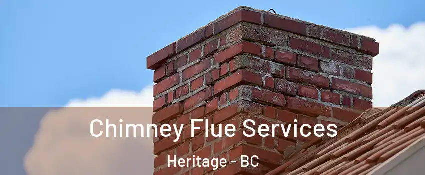  Chimney Flue Services Heritage - BC