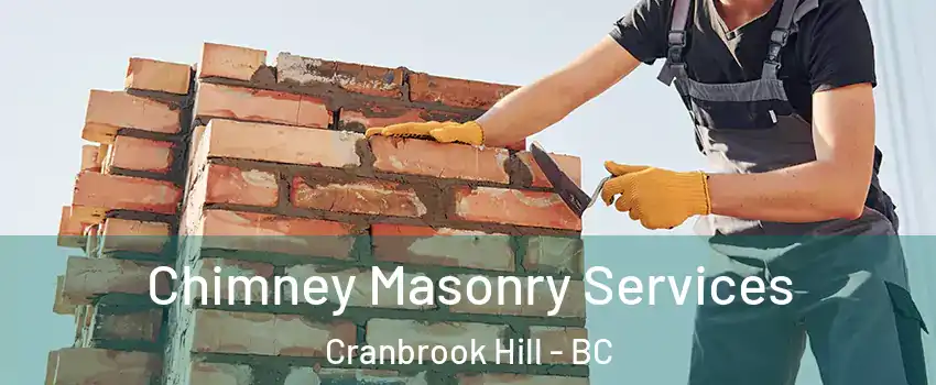  Chimney Masonry Services Cranbrook Hill - BC