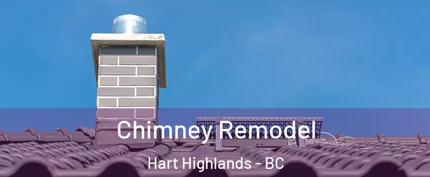  Chimney Remodel Hart Highlands - BC