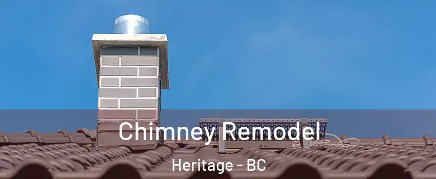  Chimney Remodel Heritage - BC