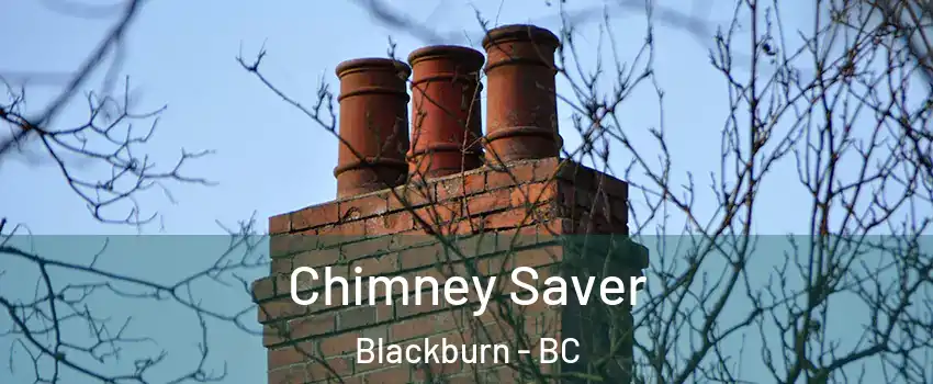  Chimney Saver Blackburn - BC