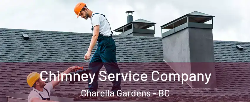  Chimney Service Company Charella Gardens - BC