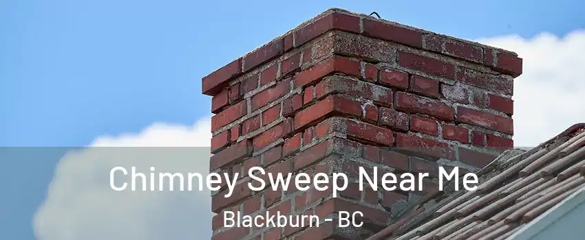  Chimney Sweep Near Me Blackburn - BC