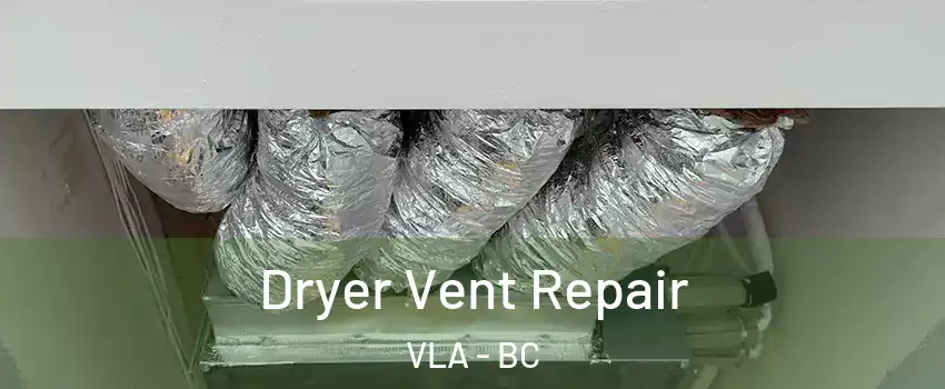  Dryer Vent Repair VLA - BC