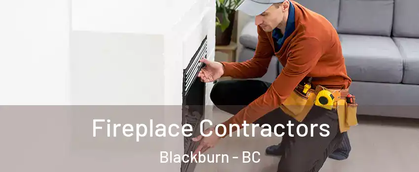  Fireplace Contractors Blackburn - BC