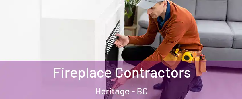  Fireplace Contractors Heritage - BC