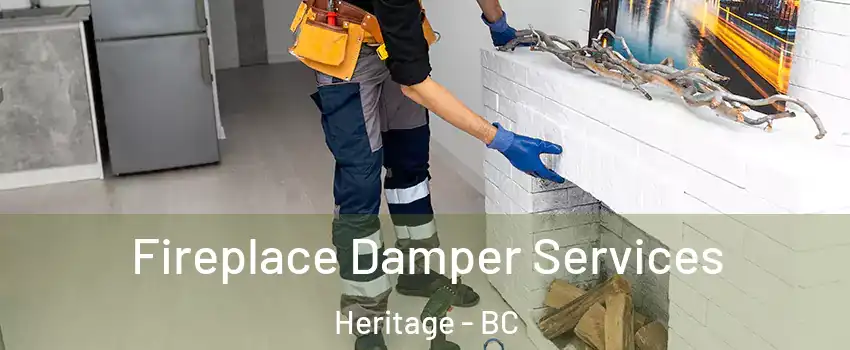  Fireplace Damper Services Heritage - BC