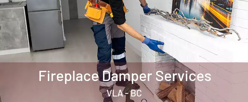  Fireplace Damper Services VLA - BC