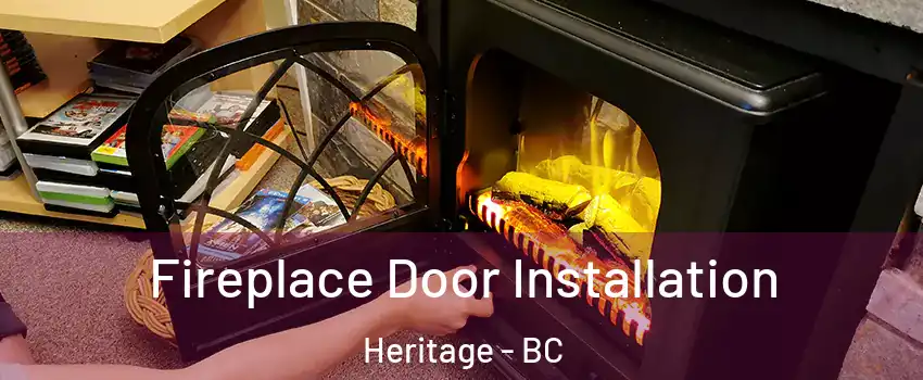  Fireplace Door Installation Heritage - BC