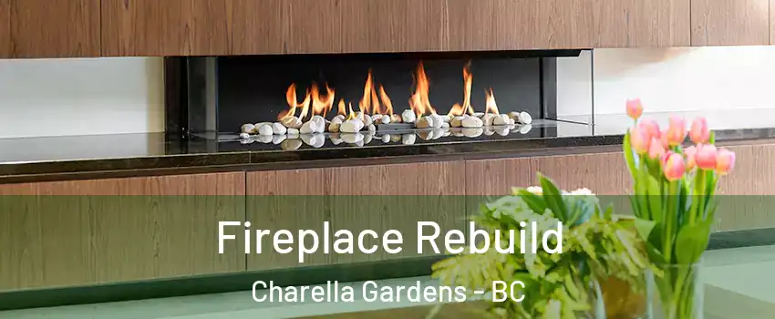  Fireplace Rebuild Charella Gardens - BC