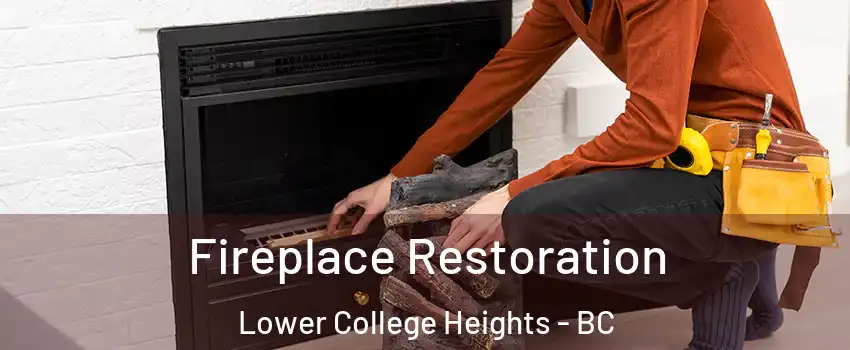  Fireplace Restoration Lower College Heights - BC