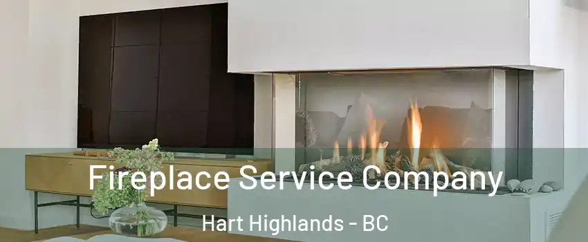  Fireplace Service Company Hart Highlands - BC