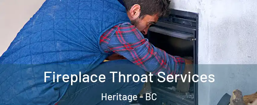  Fireplace Throat Services Heritage - BC