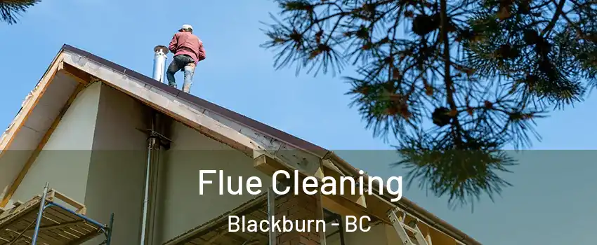  Flue Cleaning Blackburn - BC