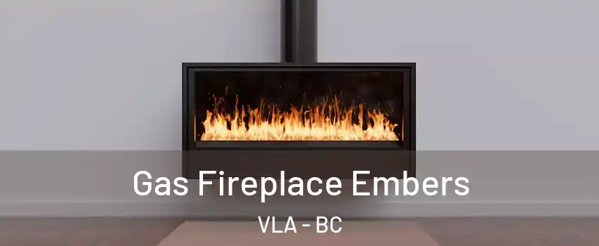  Gas Fireplace Embers VLA - BC