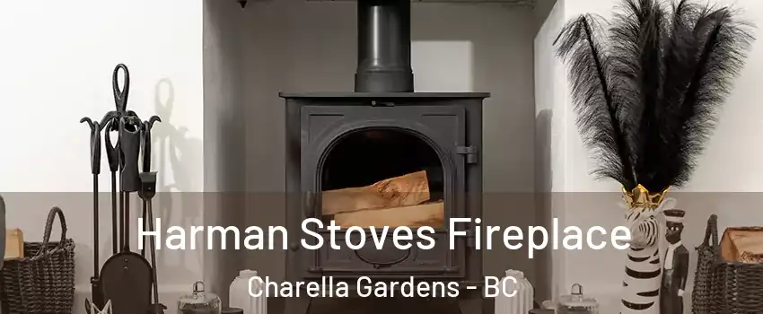  Harman Stoves Fireplace Charella Gardens - BC