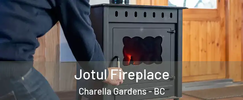  Jotul Fireplace Charella Gardens - BC