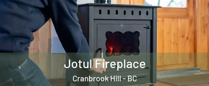  Jotul Fireplace Cranbrook Hill - BC