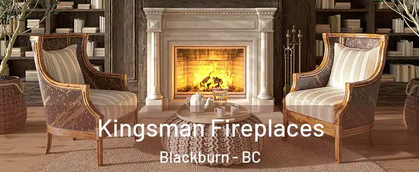  Kingsman Fireplaces Blackburn - BC