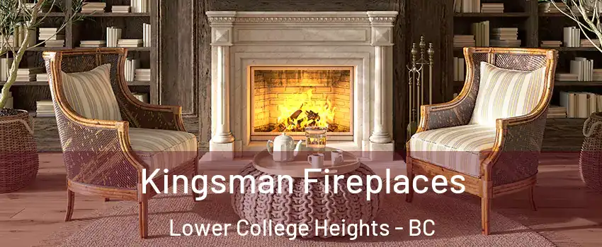  Kingsman Fireplaces Lower College Heights - BC