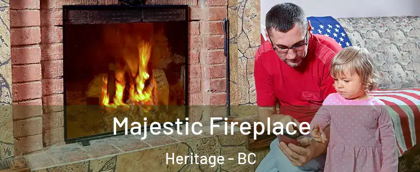  Majestic Fireplace Heritage - BC