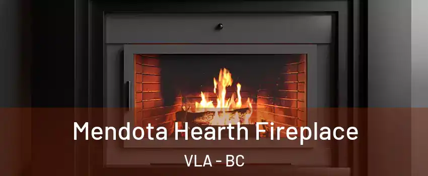  Mendota Hearth Fireplace VLA - BC