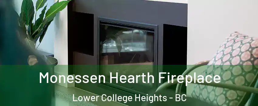  Monessen Hearth Fireplace Lower College Heights - BC