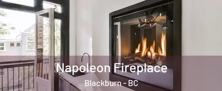  Napoleon Fireplace Blackburn - BC