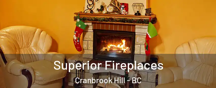  Superior Fireplaces Cranbrook Hill - BC