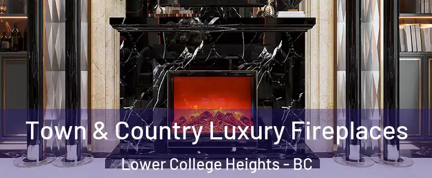  Town & Country Luxury Fireplaces Lower College Heights - BC