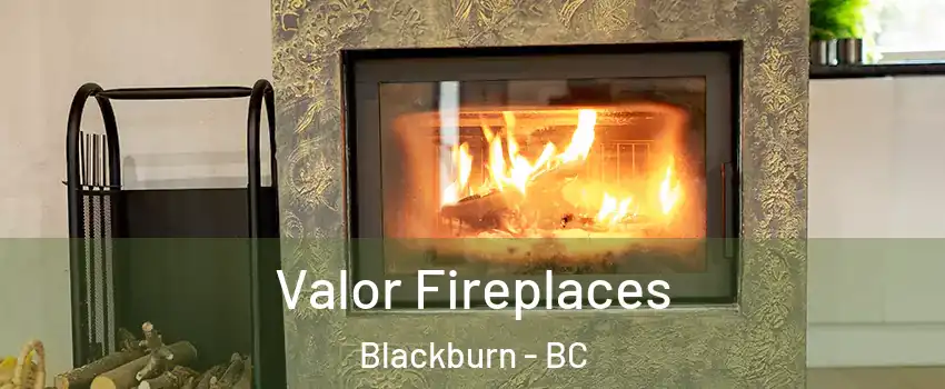  Valor Fireplaces Blackburn - BC