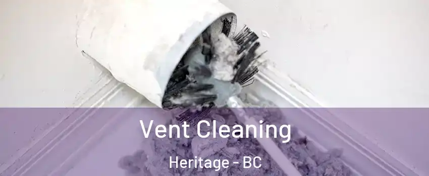  Vent Cleaning Heritage - BC