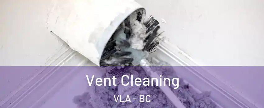  Vent Cleaning VLA - BC