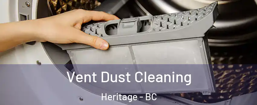  Vent Dust Cleaning Heritage - BC