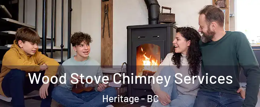  Wood Stove Chimney Services Heritage - BC